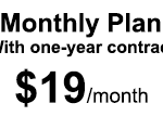 $42.50 + Paid Monthly $19 one year contract